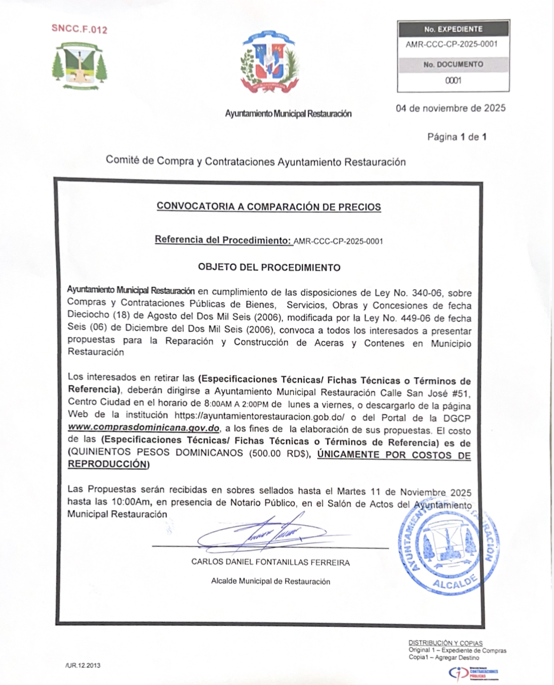 El honorable Ayuntamiento de Restauración invita a los interesados a participar en el proceso de selección «Comparación de precios» para la construcción de aceras y contenes.